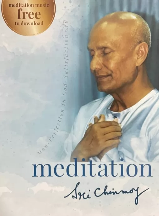 Meditation: man-perfection in god-satisfaction